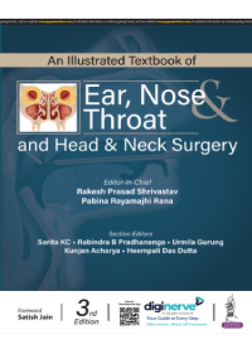 An Illustrated Textbook Ear, Nose and Throat and Head and Neck Surgery 